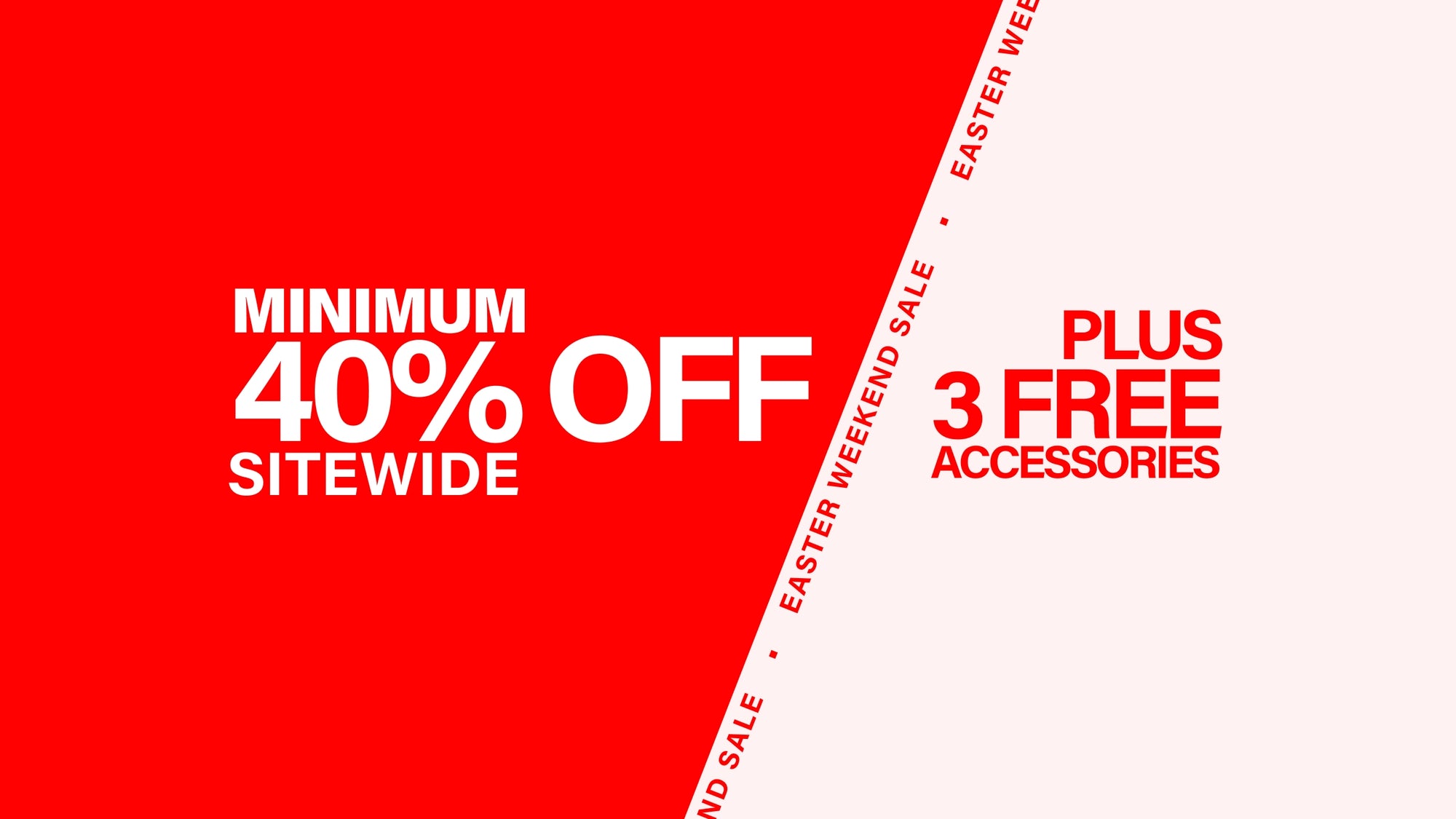 GardenShed Desktop Banner Minimum 40% Off + 3 Free Accessories Sitewide Sale