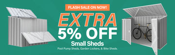 Take an extra 5% Off Small Sheds Collection Banner