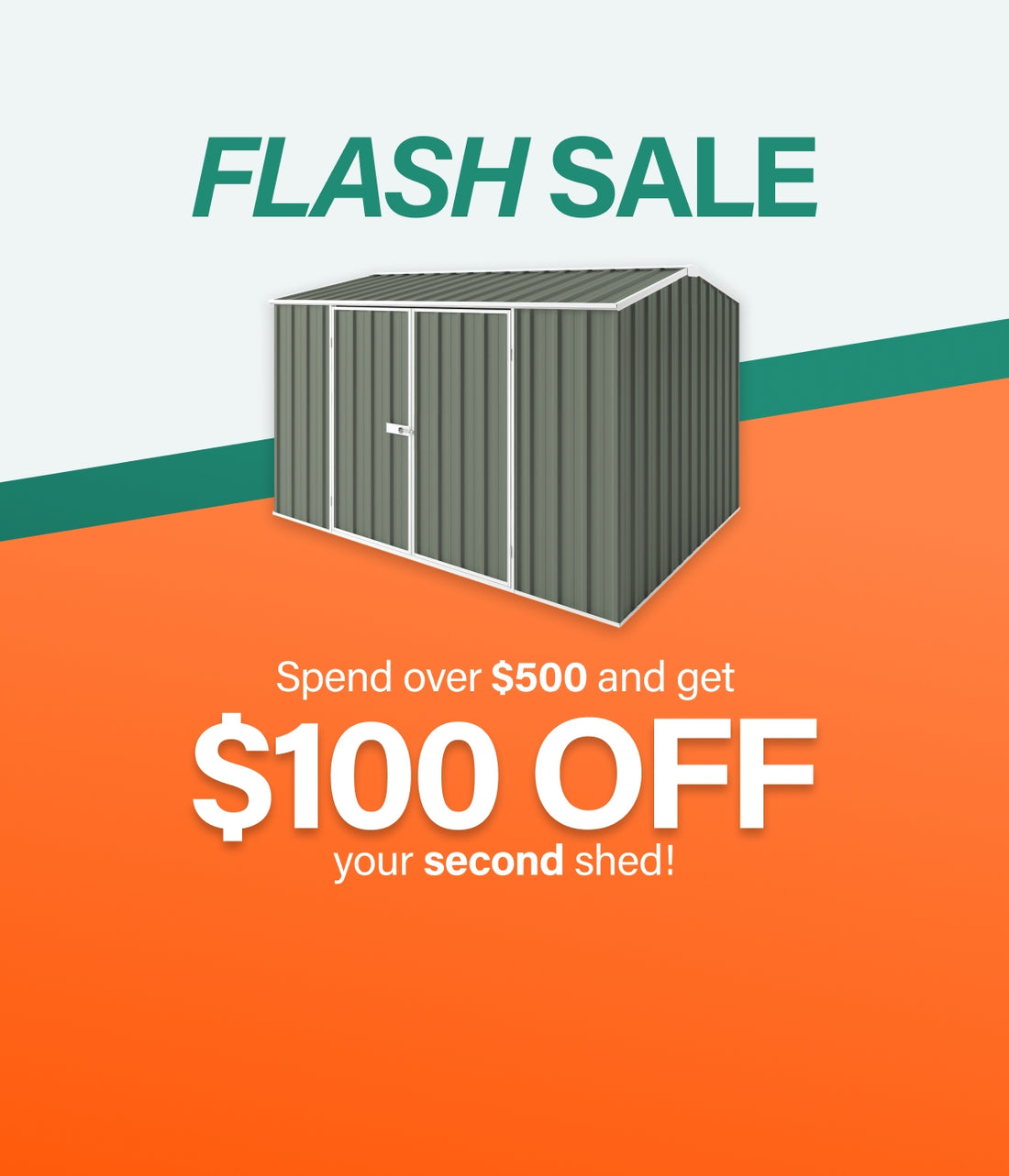 Spend over $500 Get $100 Off Second Shed Mobile Banner