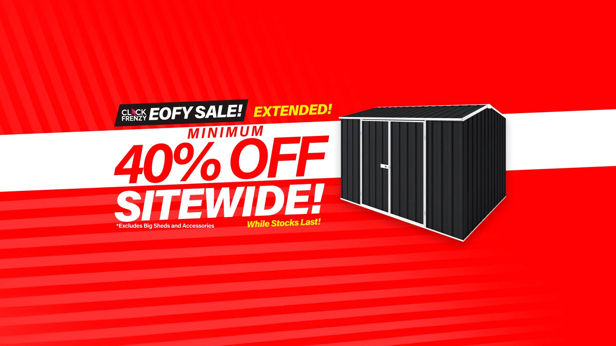GardenShed Desktop Banner Minimum 40% Off EOFY Click Frenzy Sale Extended