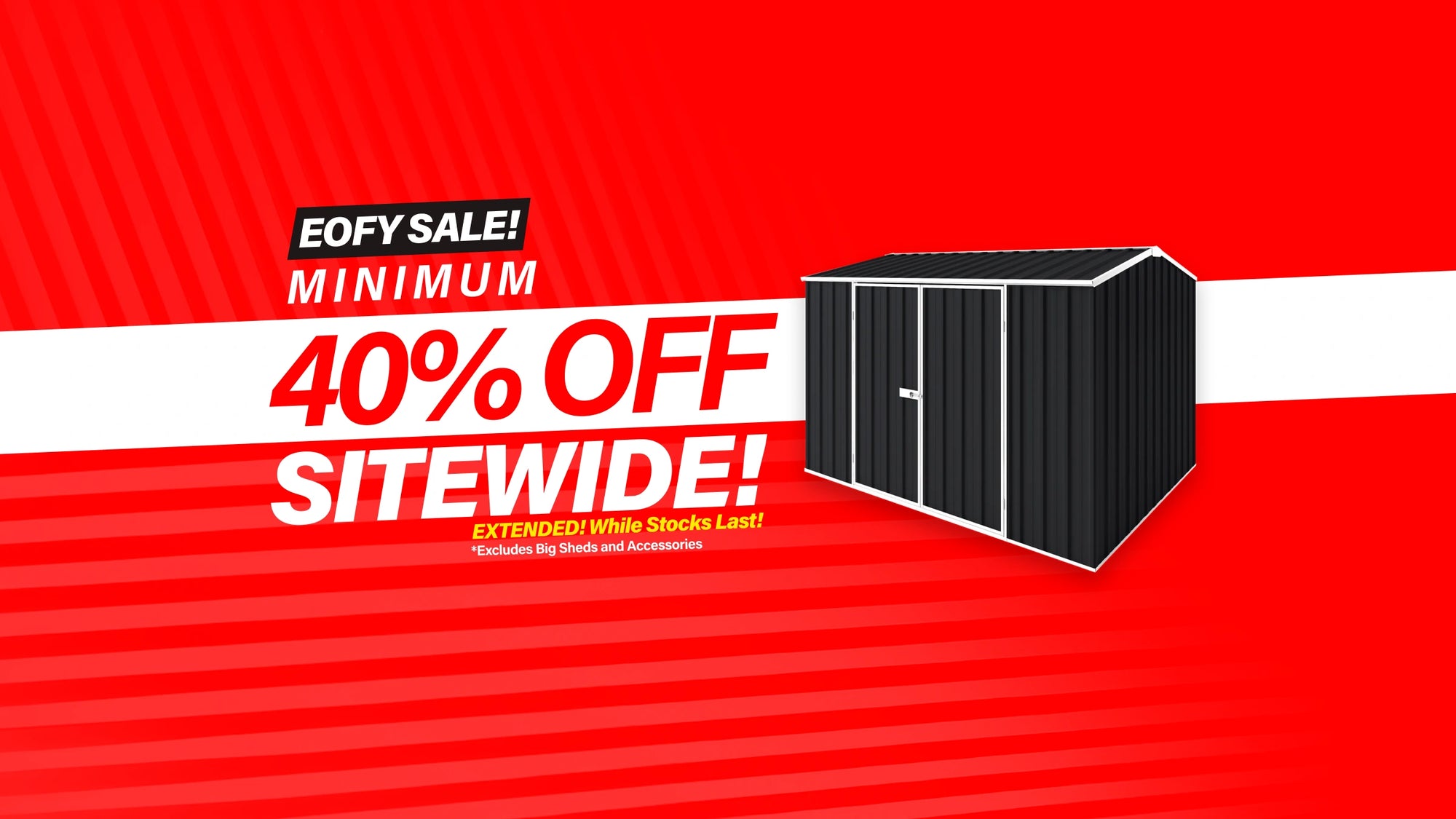 GardenShed Desktop Banner Minimum 40% Off EOFY Extended