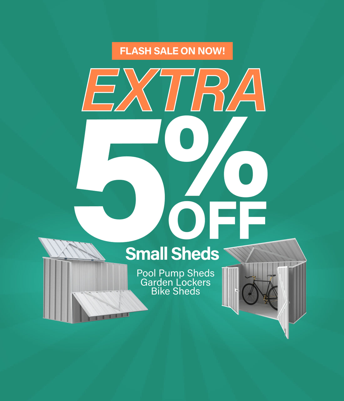 Take an extra 5% Off Small Sheds Mobile Banner