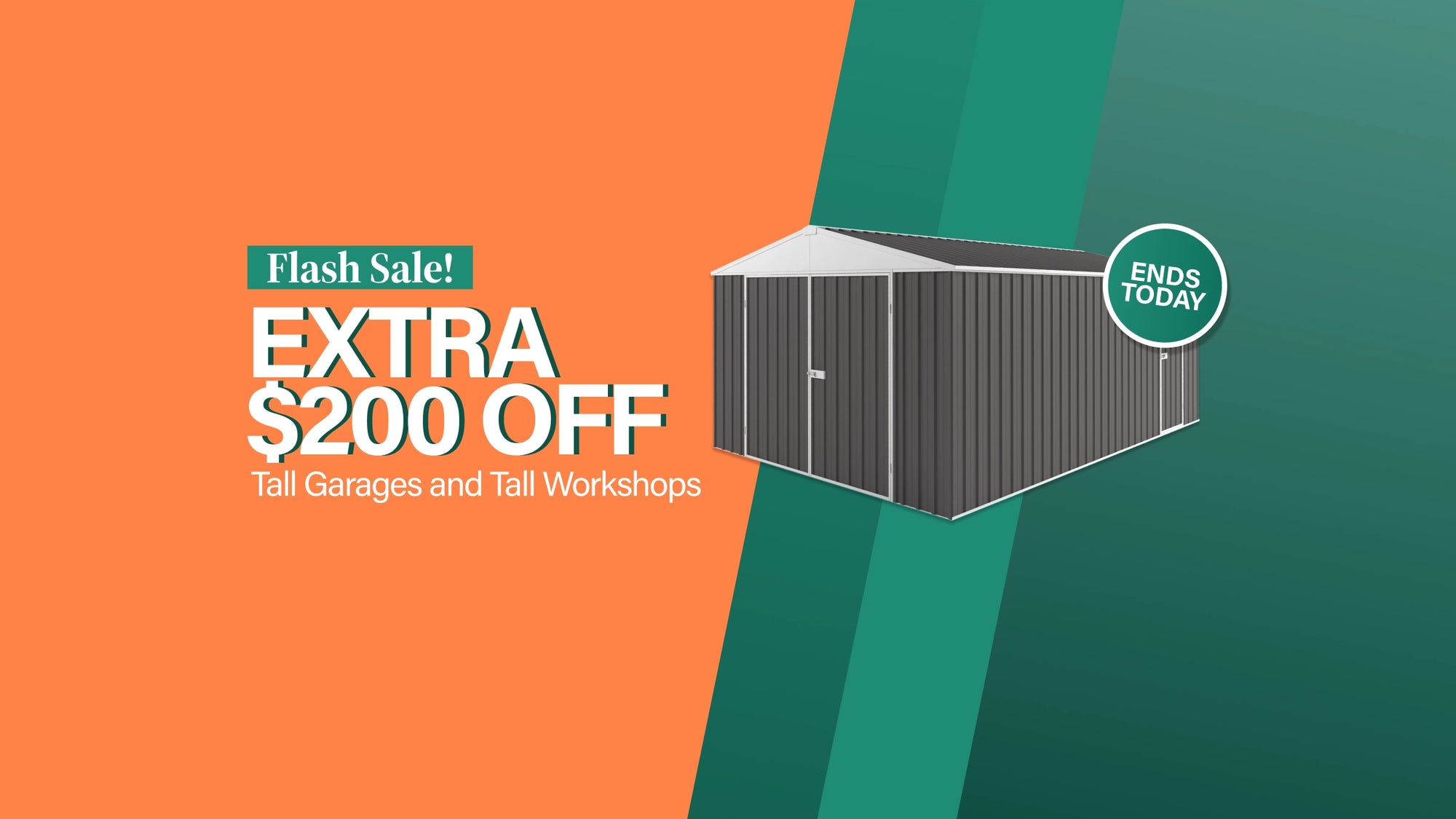 Desktop Banner TAF $200 Tall Workshops & Garages Flash Sale Ends Today