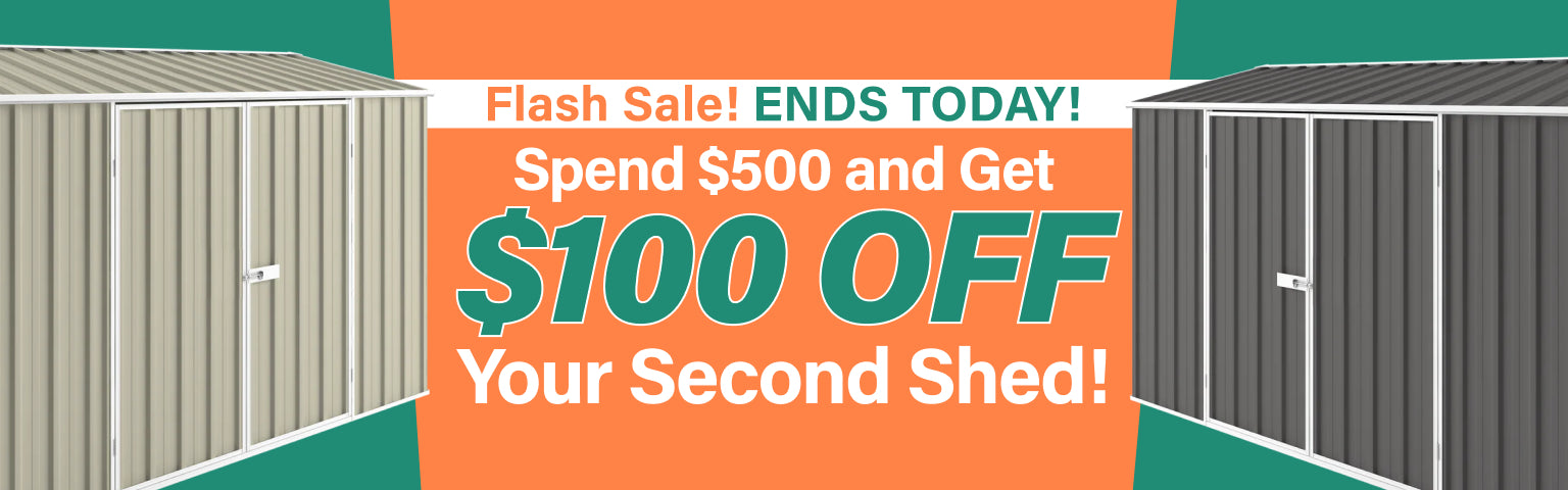 Spend over $500 Get $100 Off Second Shed Collection Banner Ends Today