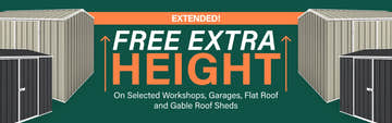 GardenShed Collection Banner Free Extra Height Sitewide Sale Extended