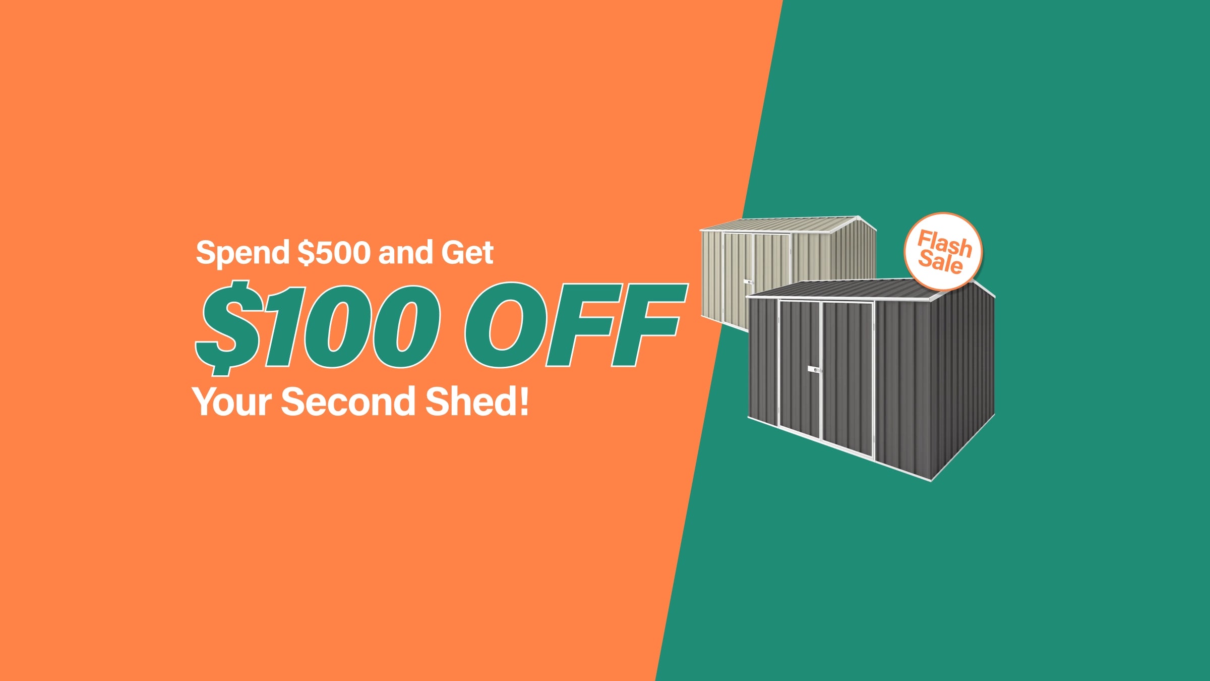 Spend over $500 Get $100 Off Second Shed Desktop Banner 