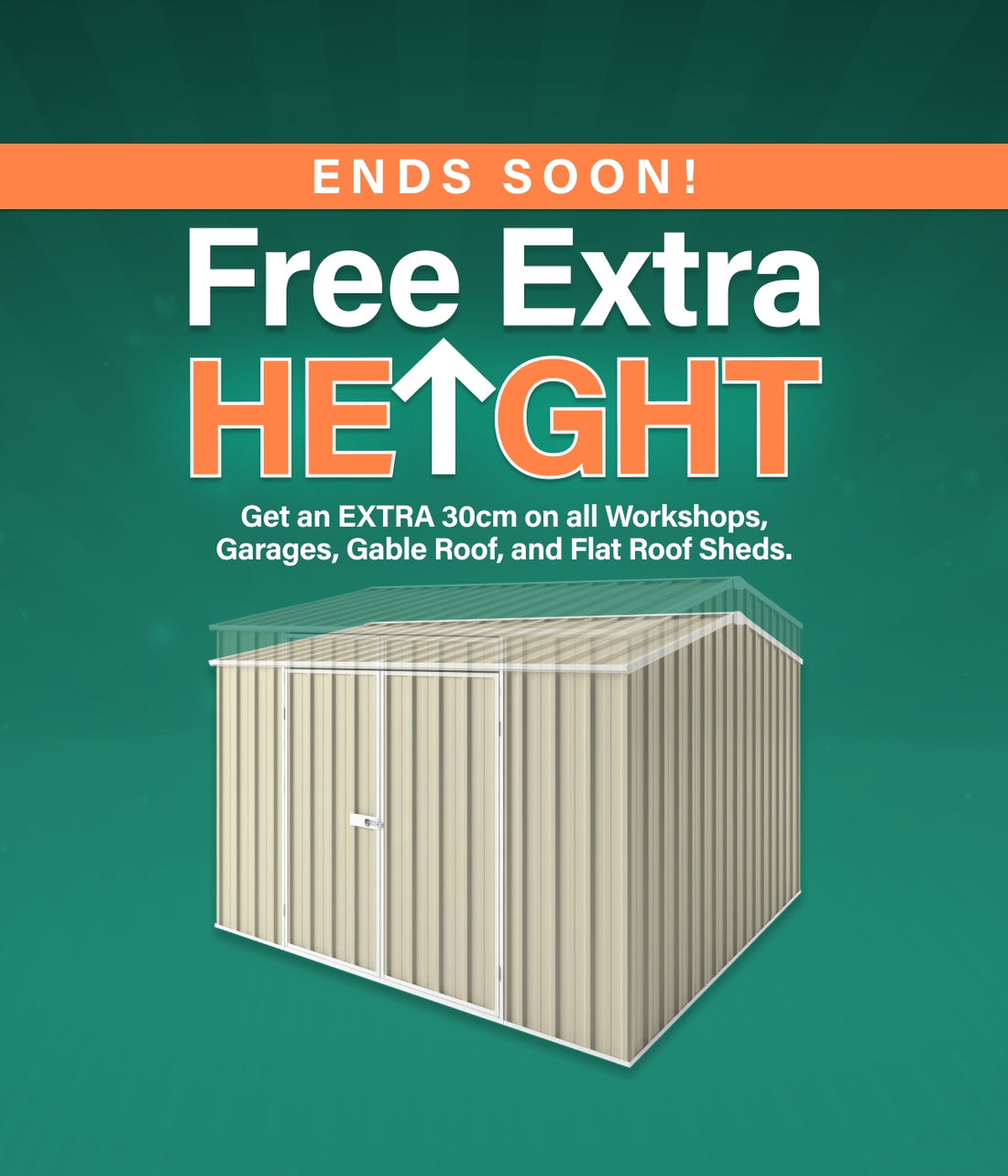 GardenShed Mobile Banner Free Extra Height Sitewide Sale Ends Soon