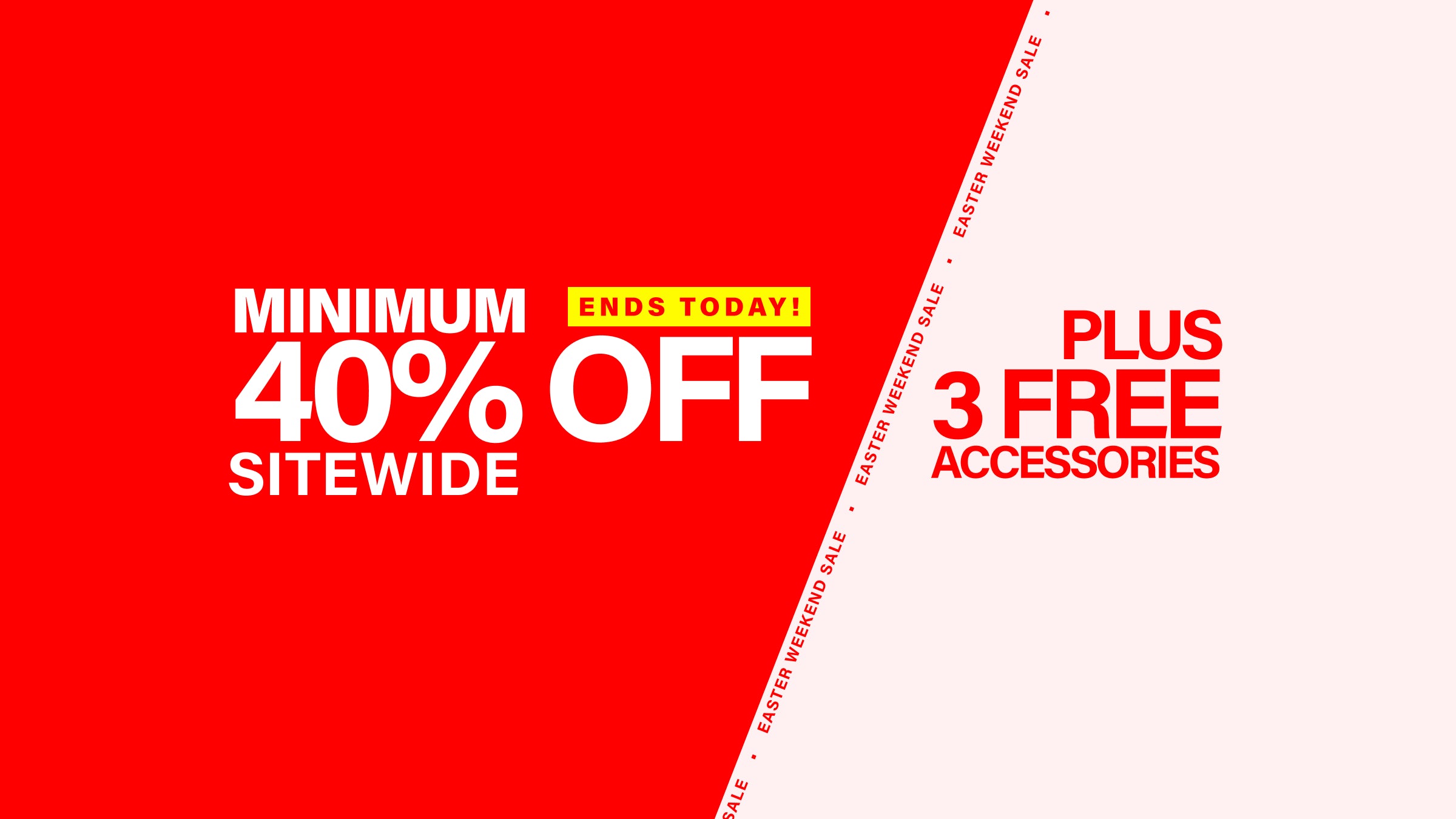 Desktop Banner April Sitewide Sale Ends Today