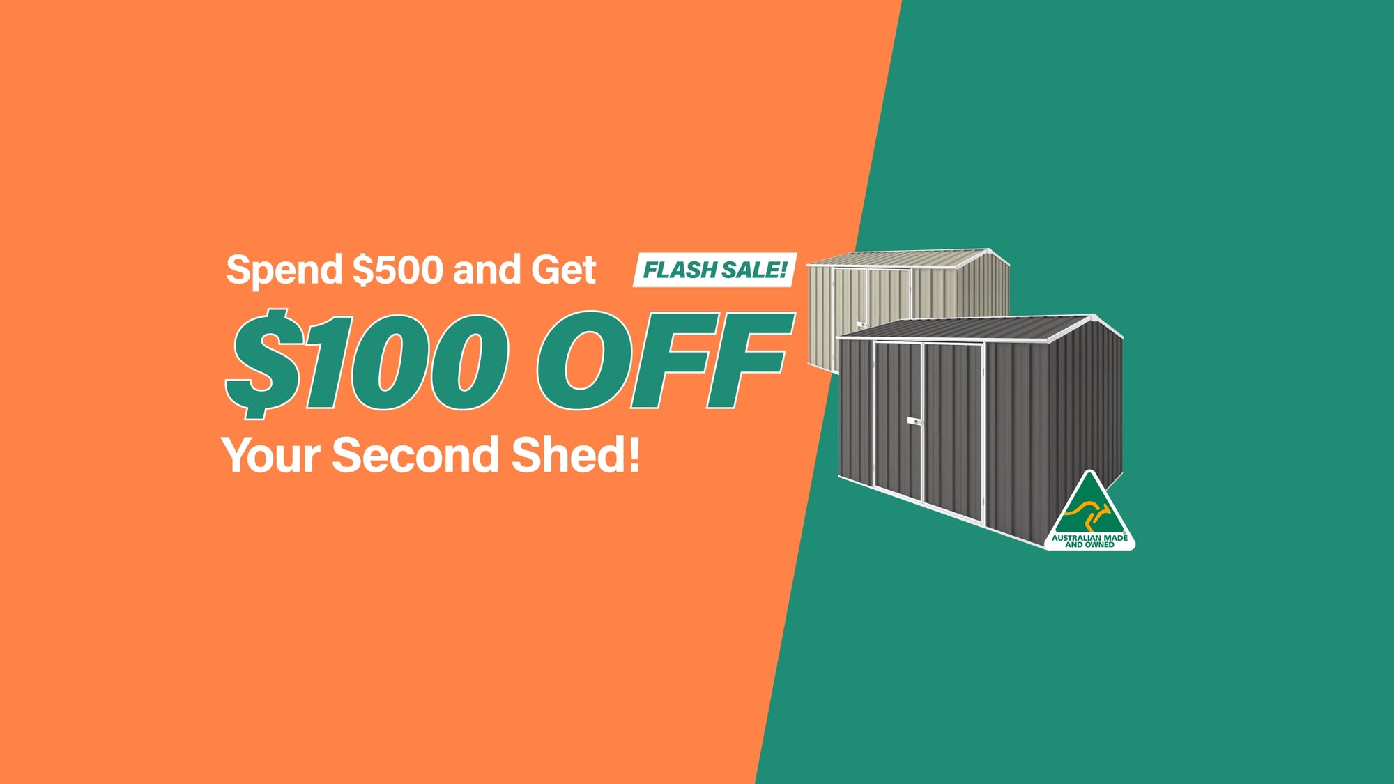 Spend over $500 Get $100 Off Second Shed Australian Made Week Desktop Banner 