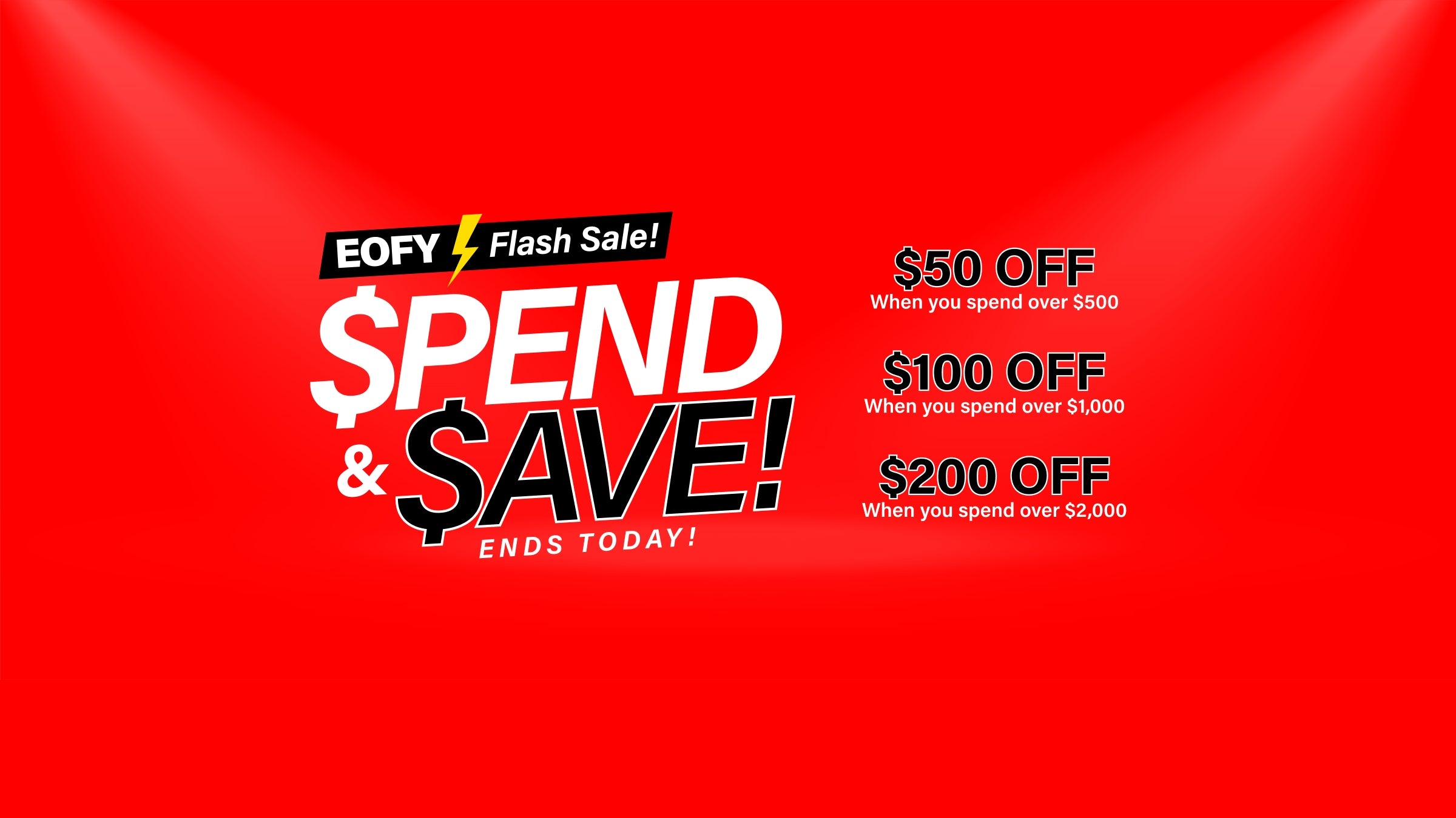 Desktop Banner Spend and Save Flash Sale Ends Today