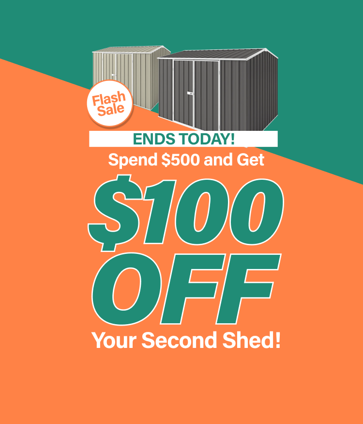 Spend over $500 Get $100 Off Second Shed Mobile Banner Ends Today