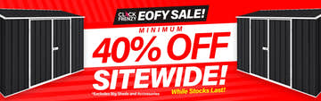 GardenShed Collection Banner Minimum 40% Off EOFY Click Frenzy Sale
