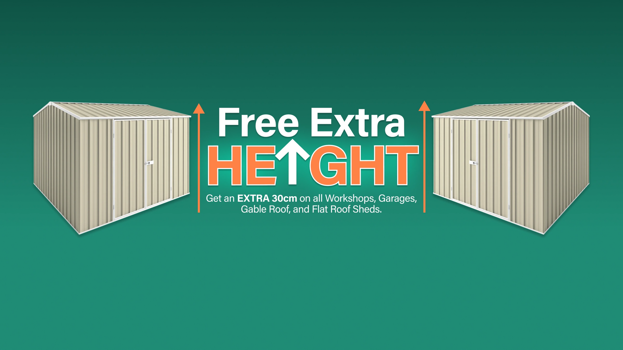 GardenShed Desktop Banner Free Extra Height Sitewide Sale