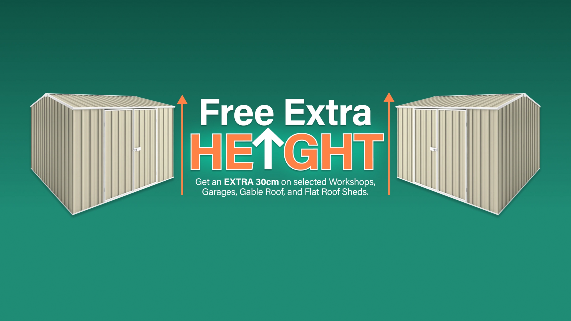 GardenShed Desktop Banner Free Extra Height Sitewide Sale