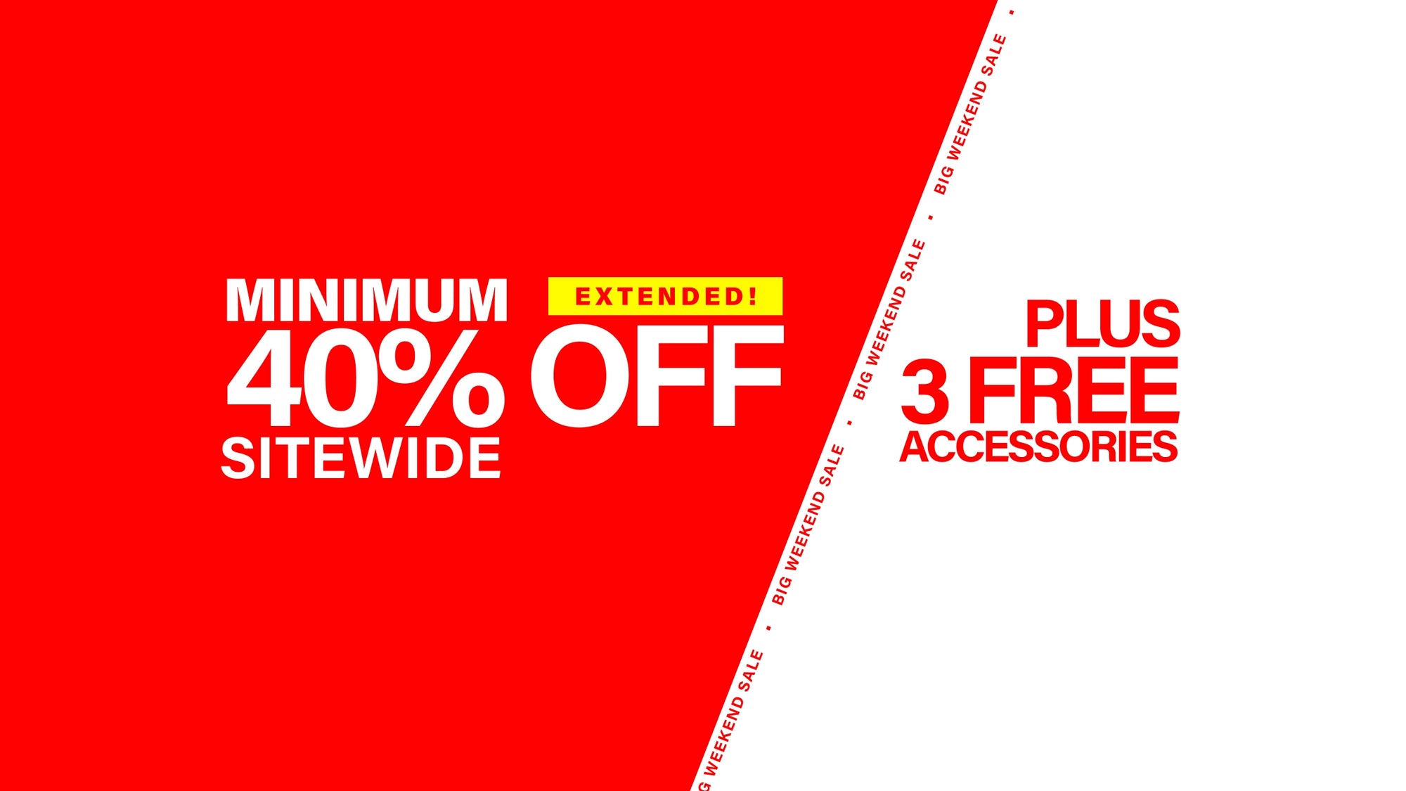 GardenShed Desktop Banner Minimum 40% Off + 3 Free Accessories Big Weekend Sale Extended