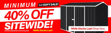 GardenShed Mega Menu Banner Minimum 40% Off EOFY Click Frenzy Sale