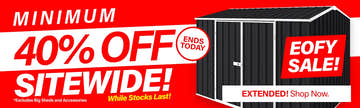 GardenShed Mega Menu Banner Minimum 40% Off EOFY Extended Ends Today