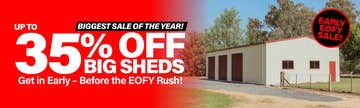 Big Shed Biggest Sale of the Year! Before the EOFY Rush Up to 35% Off