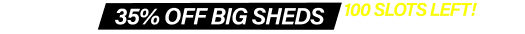 Massive Sale! Up to 30% OFF ALL SHEDS!